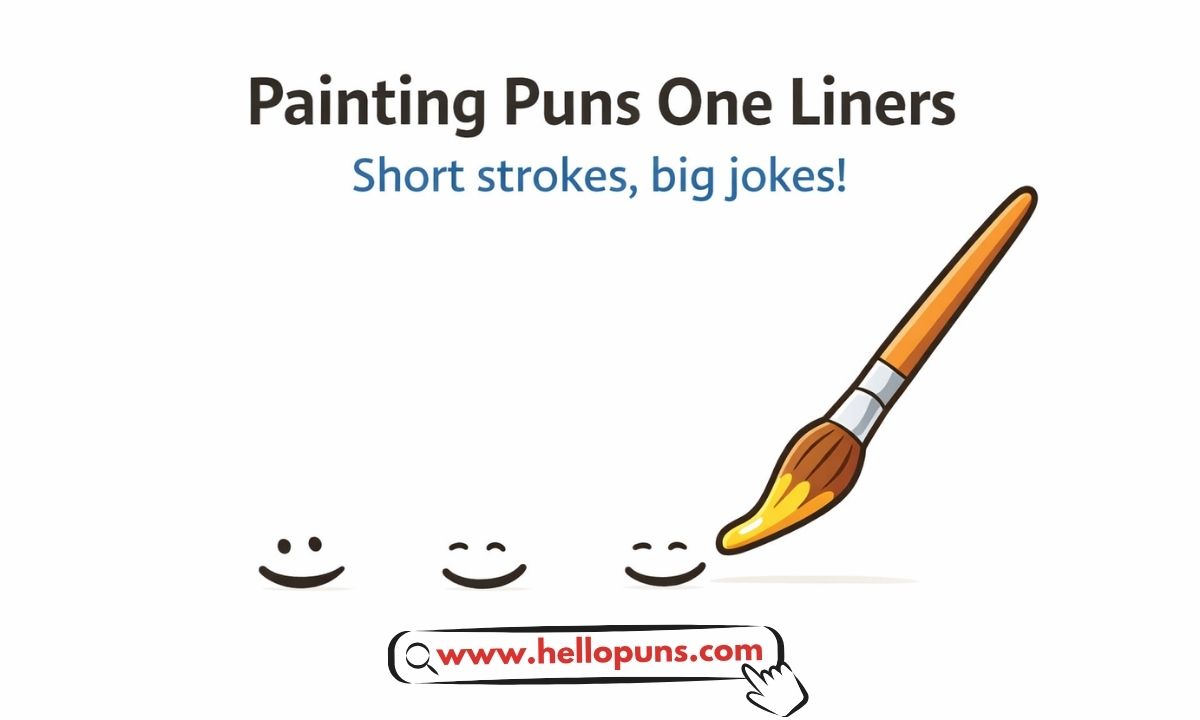 painting puns one liners