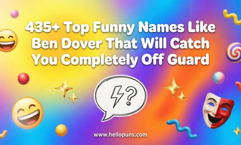Top Funny Names Like Ben Dover